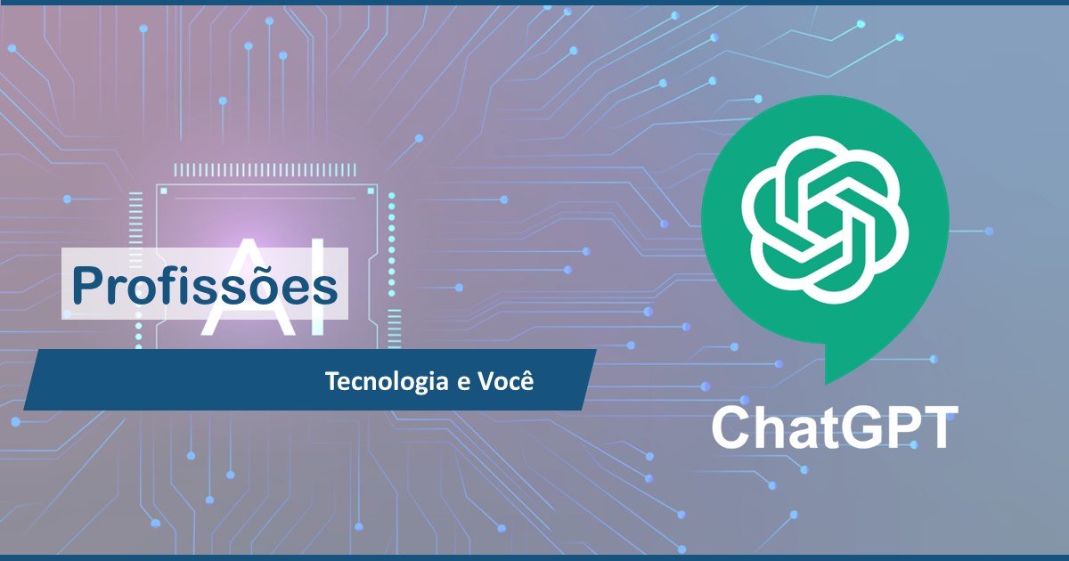 Profissões com o ChatGPT