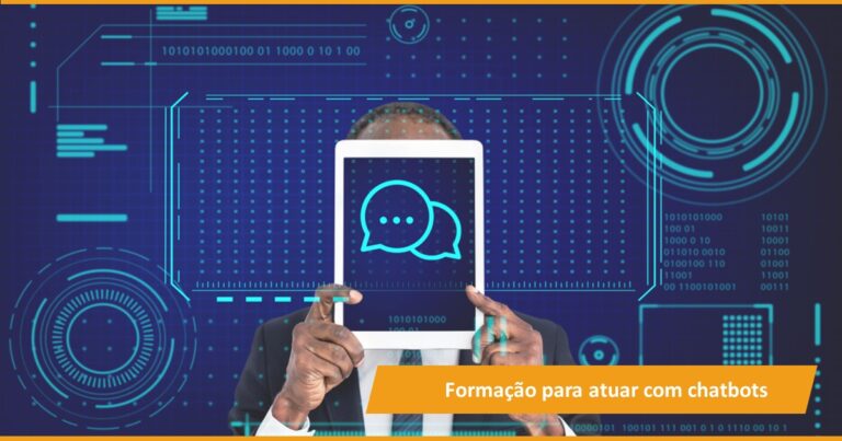 Formação para atuar com chatbots: o que é necessário?