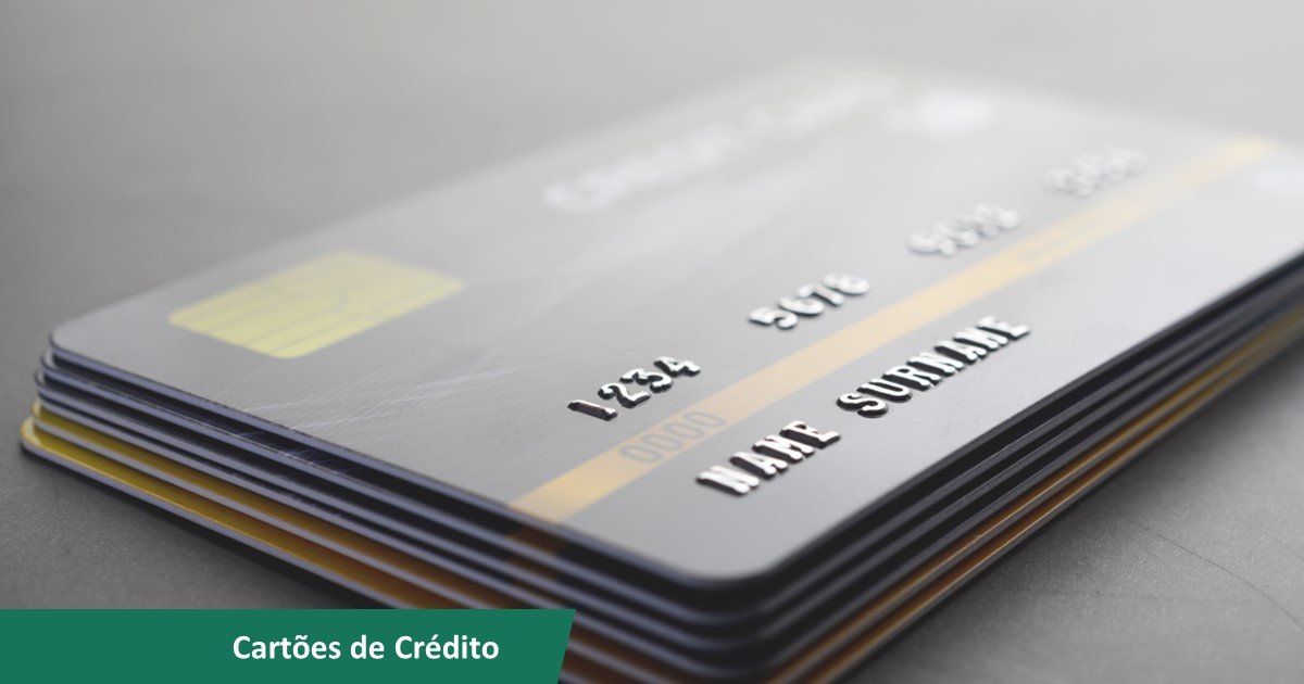 Cartão de Crédito, quais os tipos? Veja qual é o melhor para você!
