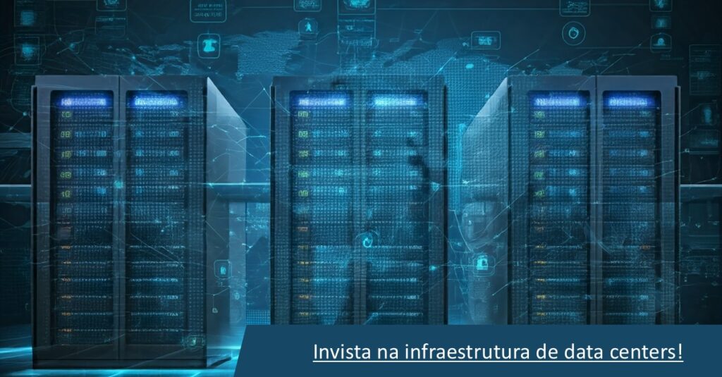 DLR: Invista na infraestrutura de data centers!