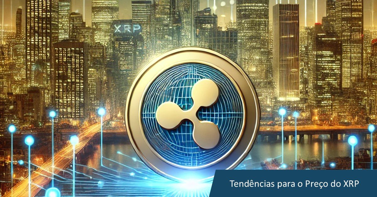 Tendências para o Preço do XRP